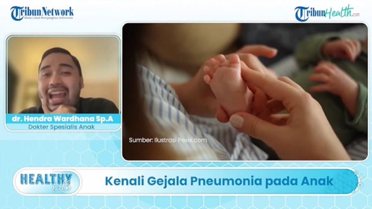 HEALTHY TALK: Bahayakah Penyakit Pneumonia pada Anak? Kenali Gejala & Cirinya